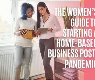 Woman's Guide to Starting a Business